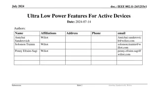 Ultra-Low Power Features for Active Devices in IEEE 802.11-24