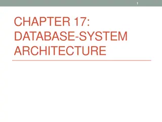 Database System Architecture: Organizing Computer Systems
