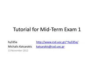 Tutorial for Mid-Term Exam 1: HY335A with Michalis Katsarakis
