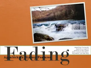 Appalachian Dialect Features - A Unique Linguistic Exploration