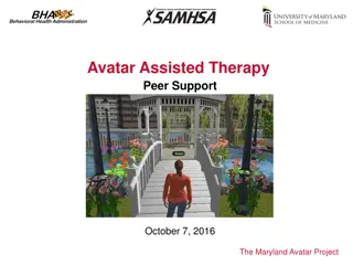Avatar-Assisted Therapy Peer Support in Maryland