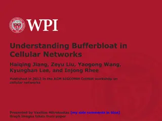 Bufferbloat in Cellular Networks - Insights and Solutions