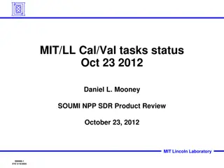 Task Status Updates and Calibration Approaches for MIT Lincoln Laboratory Projects