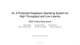 IX: A Protected Dataplane Operating System for High Throughput and Low Latency