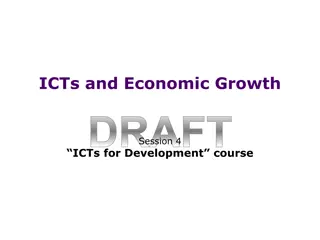Exploring ICTs and Economic Growth Through Development Strategies