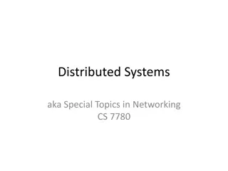 Special Topics in Distributed Systems CS 7780 Overview
