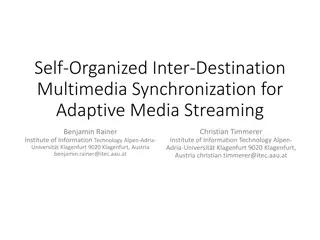Self-Organized Inter-Destination Multimedia Synchronization for Adaptive Media Streaming