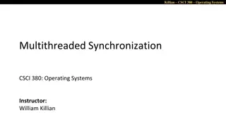 Operating Systems Multithreaded Synchronization