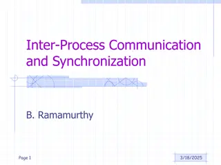 Inter-Process Communication and Synchronization