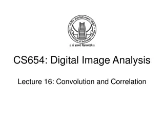 Convolution and Correlation in Digital Image Analysis