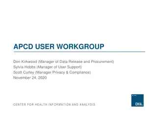 APCD User Workgroup Meeting Highlights and Updates November 2020