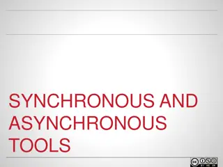 Exploring Synchronous and Asynchronous Educational Technologies