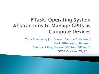 Optimizing GPU Usage Through OS Abstractions