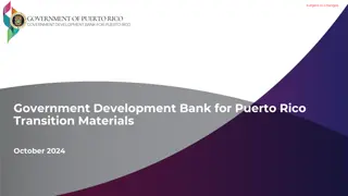 Puerto Rico Government Development Bank Transition Materials October 2024