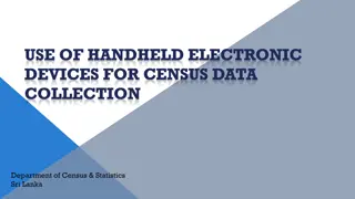 Efficient Adoption of Handheld Electronic Devices for Census Data Collection