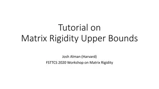 Matrix Rigidity Upper Bounds Tutorial by Josh Alman