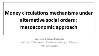 Money Circulation Mechanisms in Different Social Orders