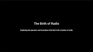 Exploring the Birth and Pioneers of Radio Technology
