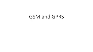 Evolution of GSM Technology and Network Architecture