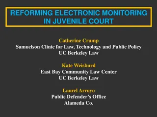 Reforming Electronic Monitoring in Juvenile Court: Insights and Challenges