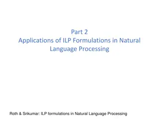 ILP Formulations in Natural Language Processing Applications