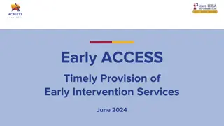 Timely Provision of Early Intervention Services for Early ACCESS Participants June 2024
