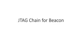 JTAG and I2C Interfaces for Beacon Devices