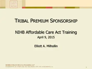 Key Points on Tribal Premium Sponsorship & Affordable Care Act Training