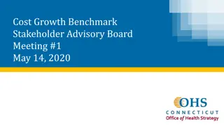Stakeholder Advisory Board Meeting for Cost Growth Benchmark Stakeholders