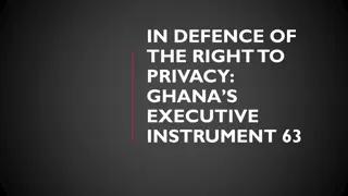 Ghana's Executive Instrument 63: In Defence of the Right to Privacy