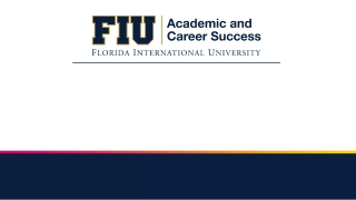 Academic and Career Success at Florida International University