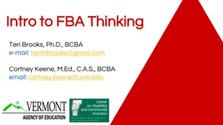 Functional Behavior Assessment (FBA) Thinking for Effective Behavior Management
