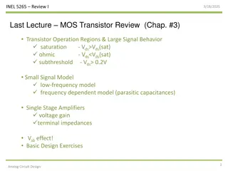 MOS Transistor Operation Regions and Amplifier Design Principles