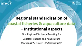 Institutional Aspects of Regional Standardisation for Coastal Fisheries & Aquaculture Data