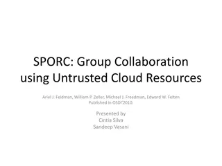SPORC: Group Collaboration Solution for Cloud-Based Services