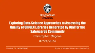 Assessing Quality of ORIGEN Libraries Generated by OLM