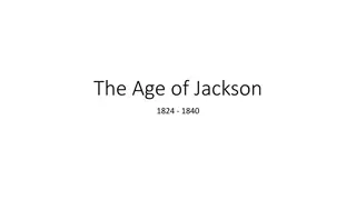 The Age of Jackson and the Evolution of American Politics