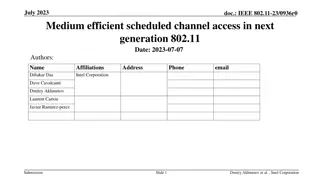Efficient Scheduled Channel Access in Next-Generation IEEE 802.11
