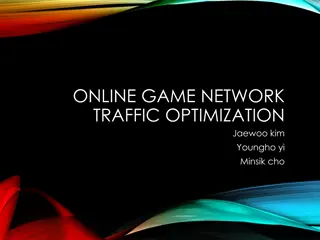 Optimizing Online Game Traffic for Improved Performance
