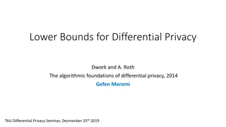 Differential Privacy Lower Bounds & Privacy Preserving Mechanisms