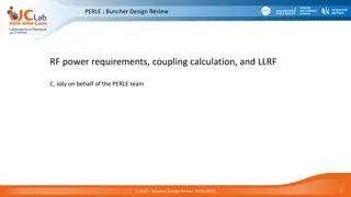 Buncher Design Review: RF Power Requirements & Coupling Calculation