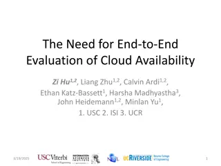 End-to-End Evaluation of Cloud Availability Study