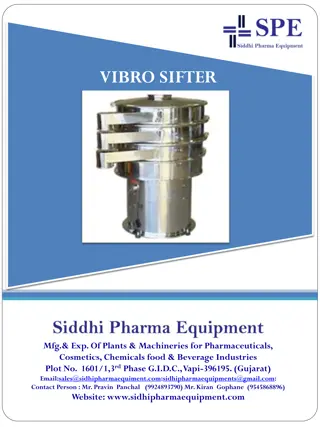 Innovative Vibro Sifter for Pharmaceutical and Food Industries