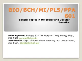 Special Topics in Molecular and Cellular Genetics at University of Kentucky