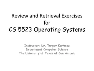 Operating System Review and Retrieval Exercises for CS 5523