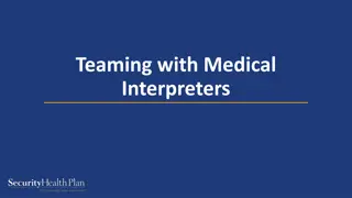 Medical Interpreters and Their Role in Healthcare