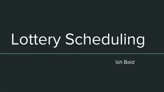 Lottery Scheduling for Efficient Resource Allocation