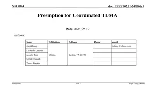 Preemption Methods for Coordinated TDMA in IEEE 802.11-24/0866r1