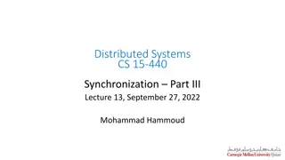 Distributed Systems Synchronization Lecture: Logical Clocks and Mutual Exclusion