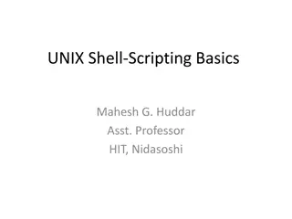 Introduction to Unix Shell Scripting Basics with Prof. Mahesh G. Huddar